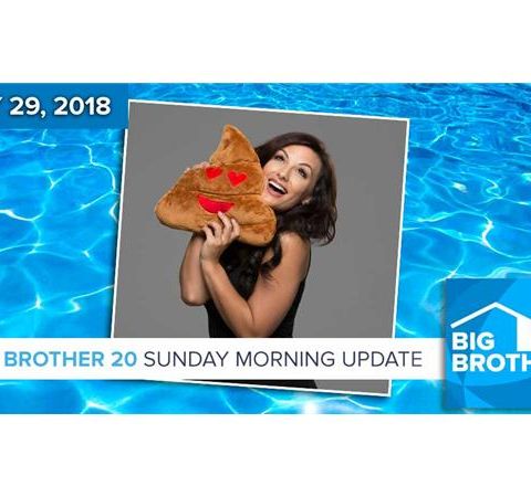 BB20 | Sunday Morning Live Feeds Update July 29