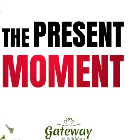 The Present Moment