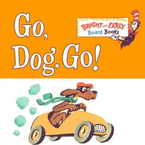Go Dog Go!