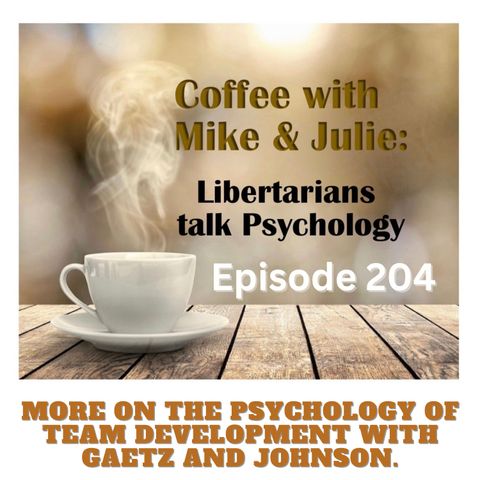 More on the psychology of team development with Gaetz and Johnson