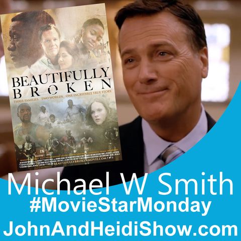 08-27-18-John And Heidi Show-MovieStarMonday-MichaelWSmith
