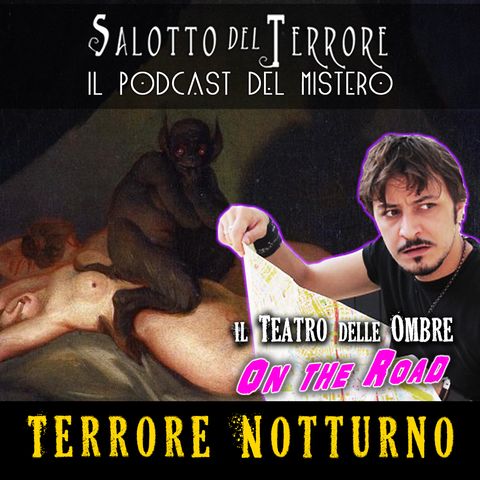 26 - Terrore Notturno - un caso italiano del 1862