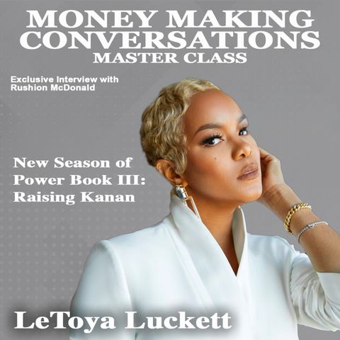 Rushion Interviews LeToya Luckett about STARZ Power Book III: Raising Kanan, Destiny's Child and more!