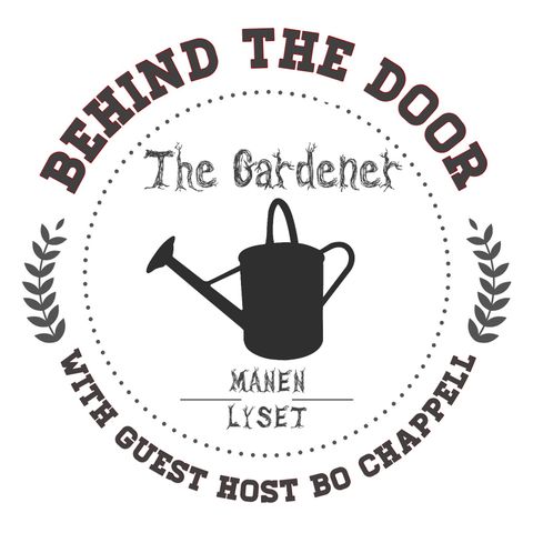 S1 - Behind The Door - The Gardener