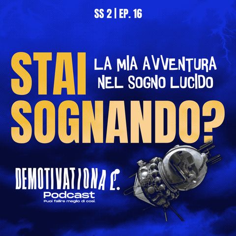 STAI SOGNANDO? | Parte 2