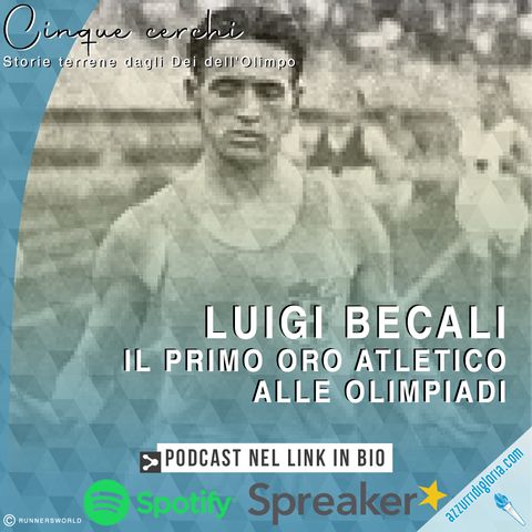 Luigi Beccali - Il primo oro atletico alle Olimpiadi