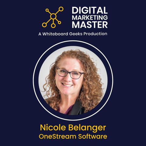 "Navigating Post-Pandemic Marketing Challenges: Insights from a Marketing VP" with Nicole Belanger