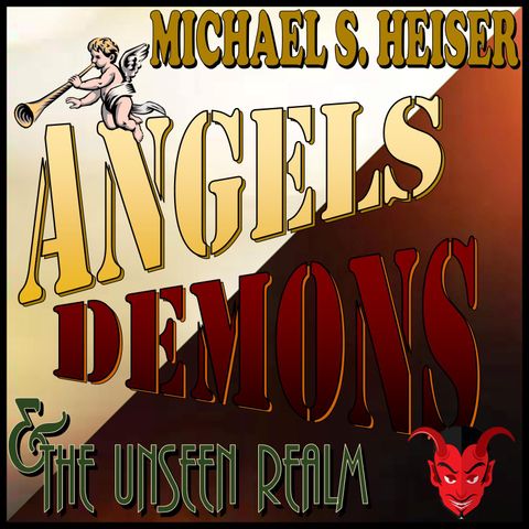 MIKE HEISER - Angels & Demons