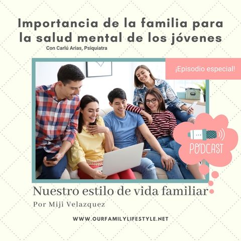 Importancia de la familia para la salud mental de los adolescentes