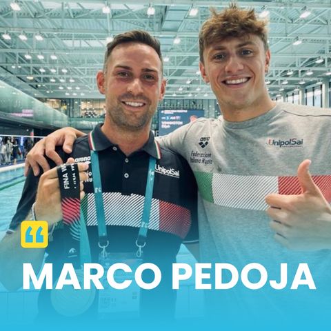 Puntata speciale con Marco Pedoja, istruttore di nuoto di Nicolò Martinenghi