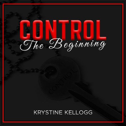 EP:1 An Erotic Drama - Control: The Beginning