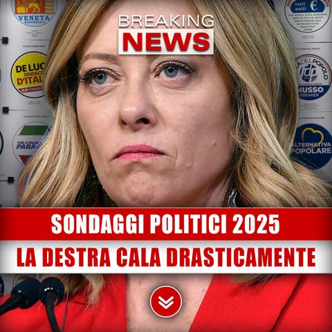 Sondaggi Politici 2025: La Destra Cala Drasticamente!