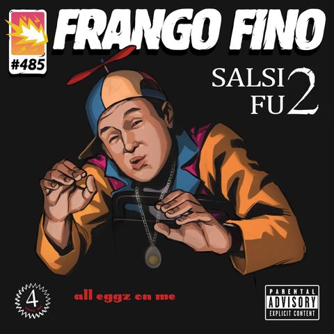 FRANGO FINO 485 | SERGIO SWAG IN DA HOUSE