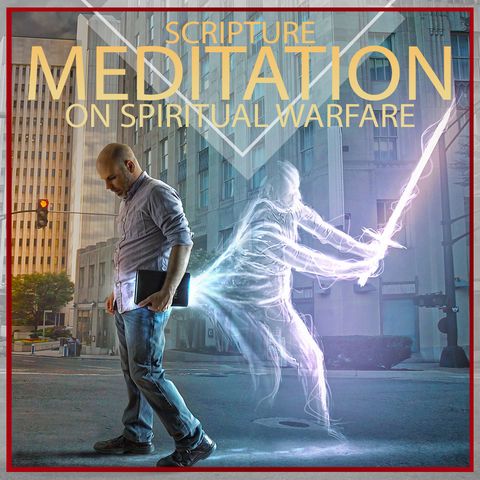 1 Hour Scripture Meditation On Spiritual Warfare | Christian-Meditations.com