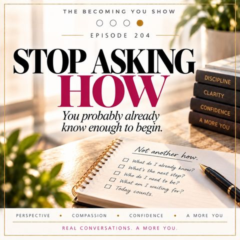 204. Stop asking HOW