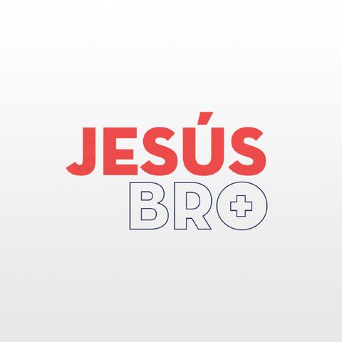 EP02 ¿Qué hacer cuando se termina una relación - Jesus Bro