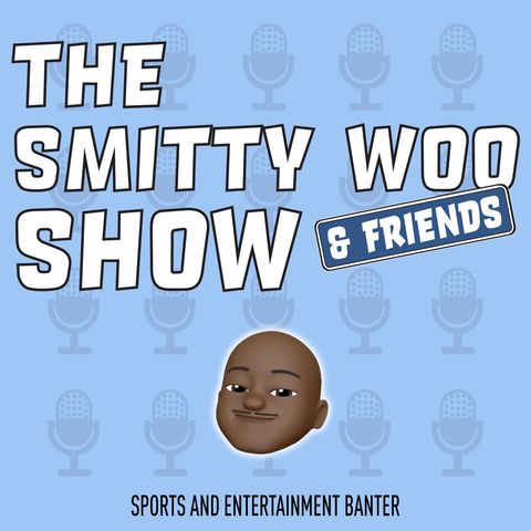 The Smitty Woo Show Ep. 7