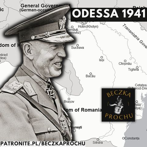 Odessa 1941 r. największe zwycięstwo sojuszników Niemiec | Rumuni na froncie wschodnim cz.2