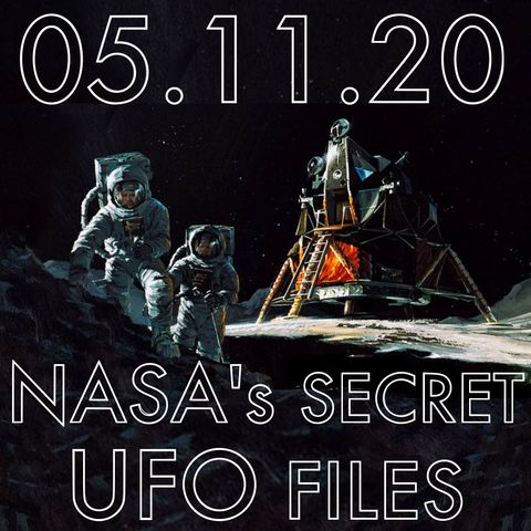 NASA's "Secret" UFO Files | MHP 05.11.20.