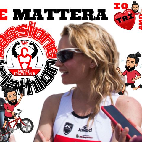 Passione Triathlon n° 4 🏊🚴🏃💗 Justine Mattera