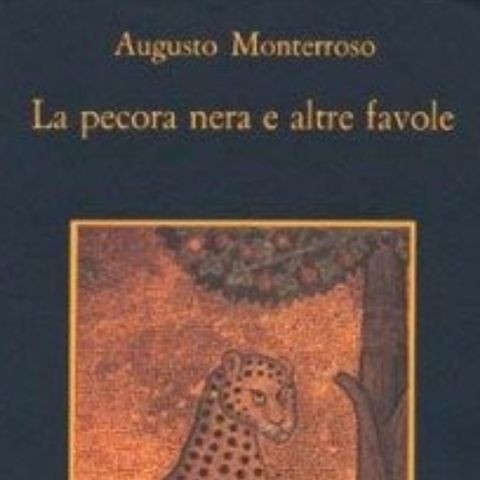 Il saggio che prese il potere - tratto da "La pecora nera e altre favole", di Augusto Monterroso - Sellerio editore