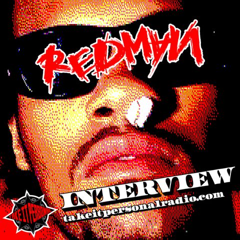 Take It Personal Flashback (Redman Interview)