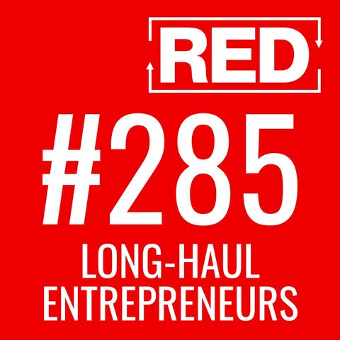 Long-Haul, Self-Reliant Entrepreneurship w/ John Jantsch [RED 285]