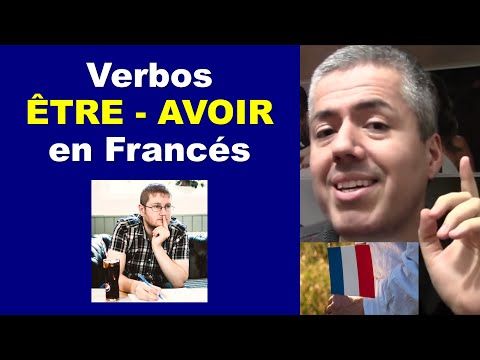 06. Verbos ÊTRE, AVOIR en Francés  Curso de Francés Básico  Clase 5