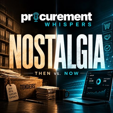 Procurement Whispers: Nostalgia