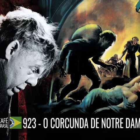 Café Brasil 923 - O Corcunda de Notre Dame