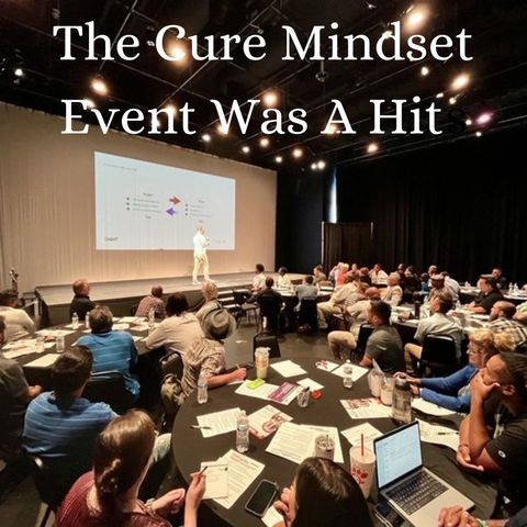 The Cure Mindset Event Was A Hit