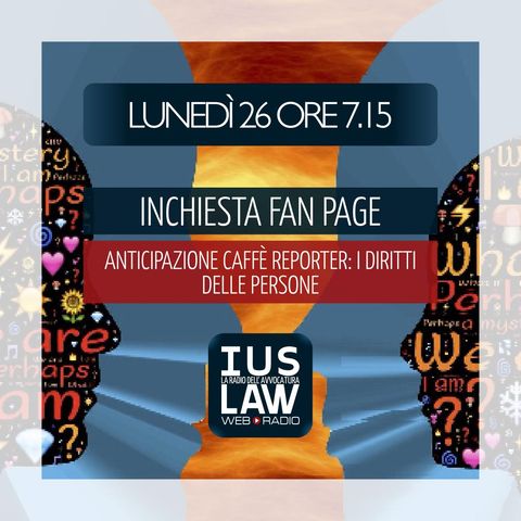 INCHIESTA FANPAGE E AGENTE PROVOCATORE | ANTICIPAZIONE CAFFÈ REPORTER- Lunedì 26 Febbraio 2018 #Svegliatiavvocatura