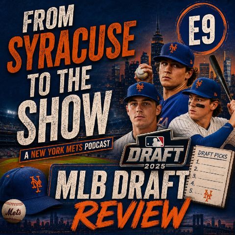 2026 MLB Mets Draft Review E9