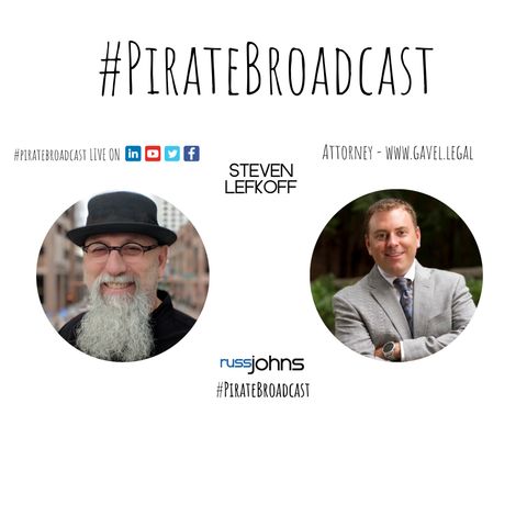 Catch Steven Lefkoff on the #PirateBroadcast