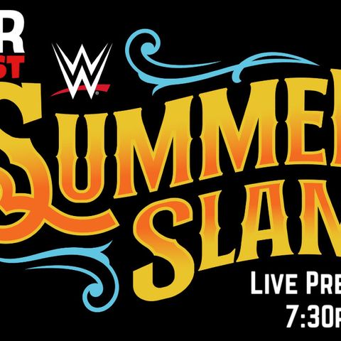 WNR432 WWE SUMMERSLAM LIVE PRE SHOW