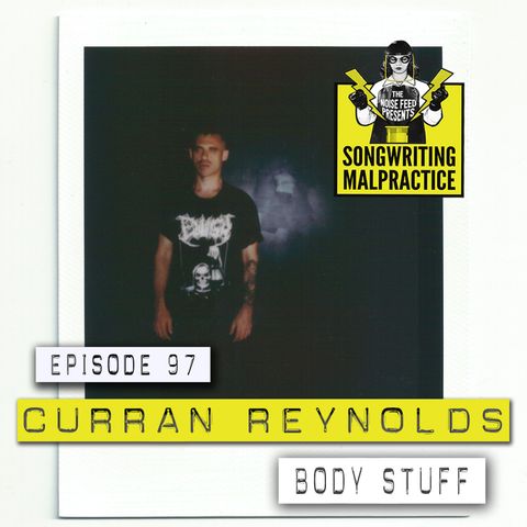 EP #97 Curran Reynolds (Body Stuff)