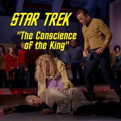 Season 3, Episode 13: “The Conscience of the King” (TOS) with Robin D. Laws