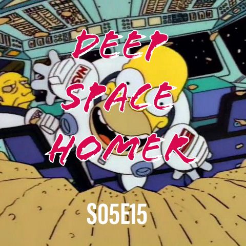 61) S05E15 - Deep Space Homer