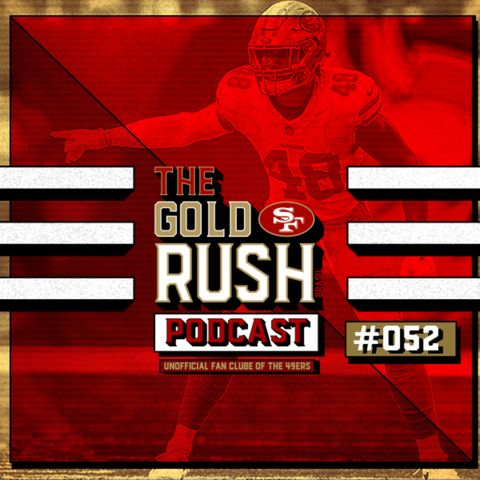 The Gold Rush Brasil Podcast 052 – Semana 1 49ers vs Vikings
