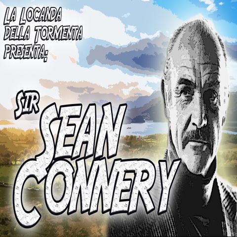 Podcast Storia - Sean Connery
