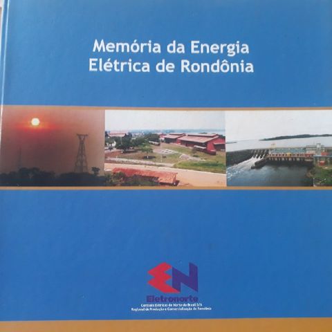 Episódio 16: TBT da energia elétrica em RO