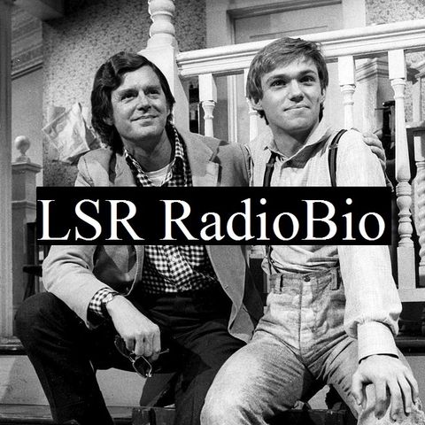 LSR RadioBio: Earl Hamner Creator of "The Waltons"