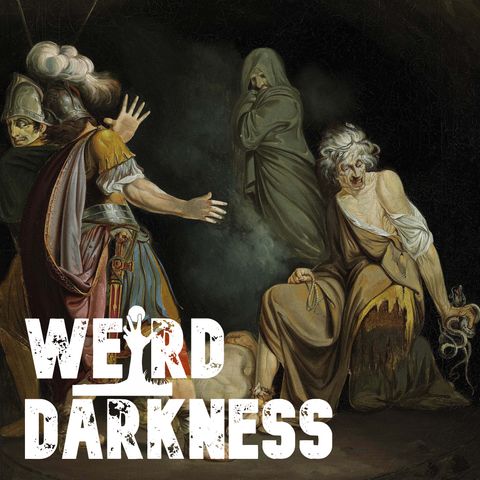 “WAKE THE DEAD” and More True and Macabre Stories (PLUS BLOOPERS)! #WeirdDarkness