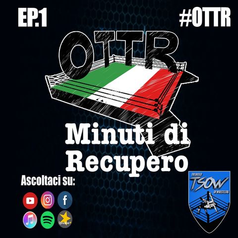 OTTR Minuti di Recupero: Ep1 - Fabio Ferrari