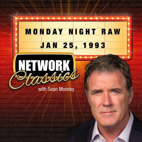 Network Classics: Monday Night Raw - January 25, 1993
