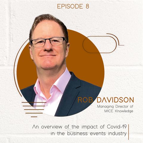 Dr Rob Davidson: An overview of the impact of Covid-19 in the business events industry