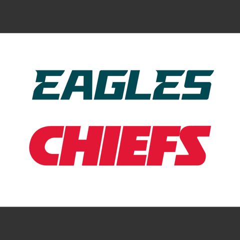 Eagles & Chiefs 11:15:23 8.33 PM