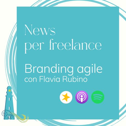 Branding agile e formula della fiducia con Flavia Rubino