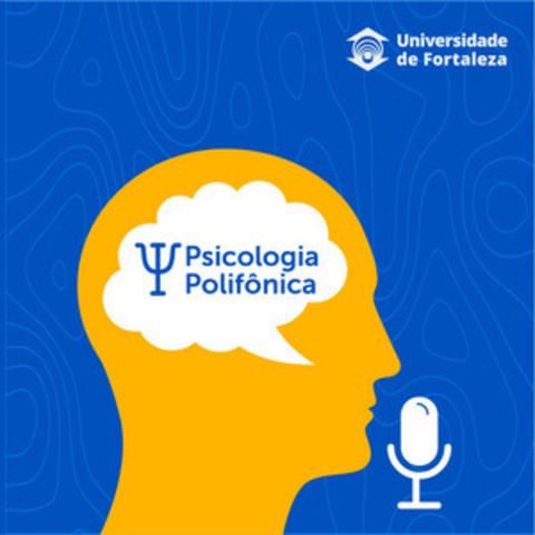 #24 Psicologia Polifônica - Paulo Amarante e a Luta Antimanicomial
