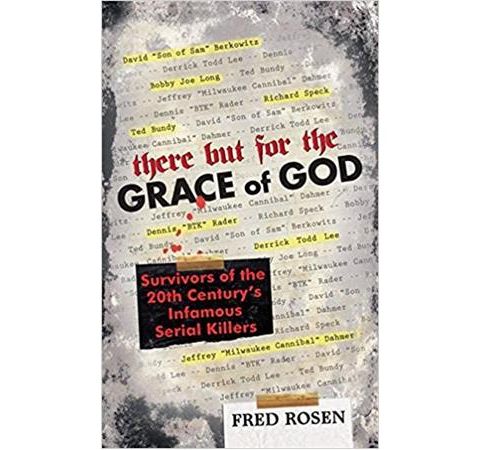 THERE BUT FOR THE GRACE OF GOD-Fred Rosen
